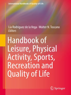 cover image of Handbook of Leisure, Physical Activity, Sports, Recreation and Quality of Life